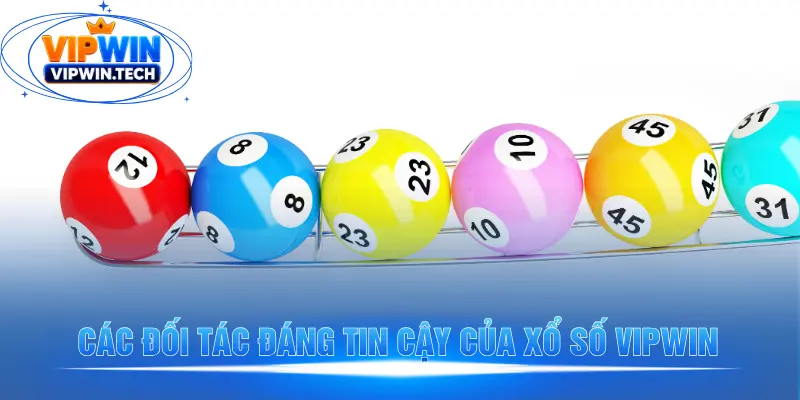 Các thương hiệu đồng hành cùng xổ số VIPWIN