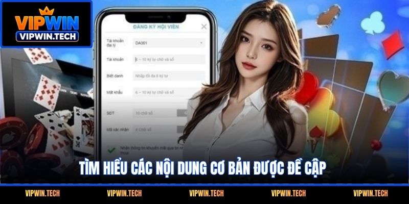 Tìm hiểu các nội dung cơ bản được đề cập